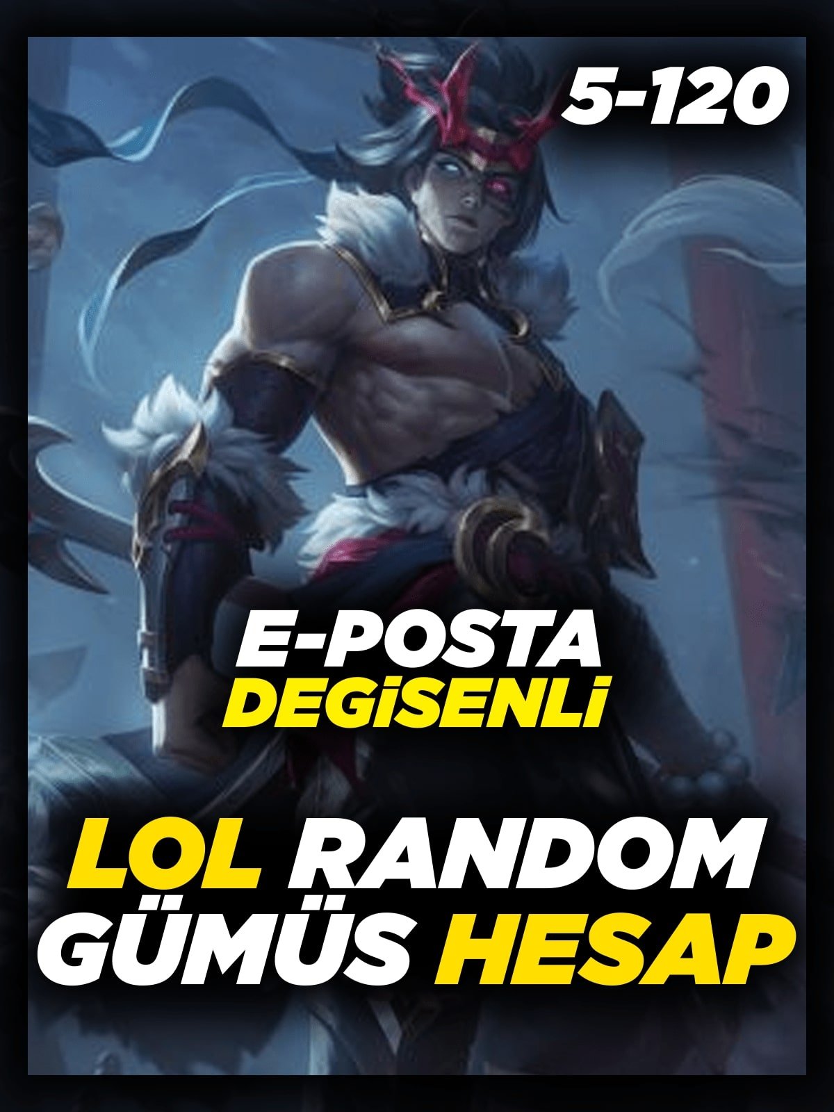 LOL Gümüş Random Hesap