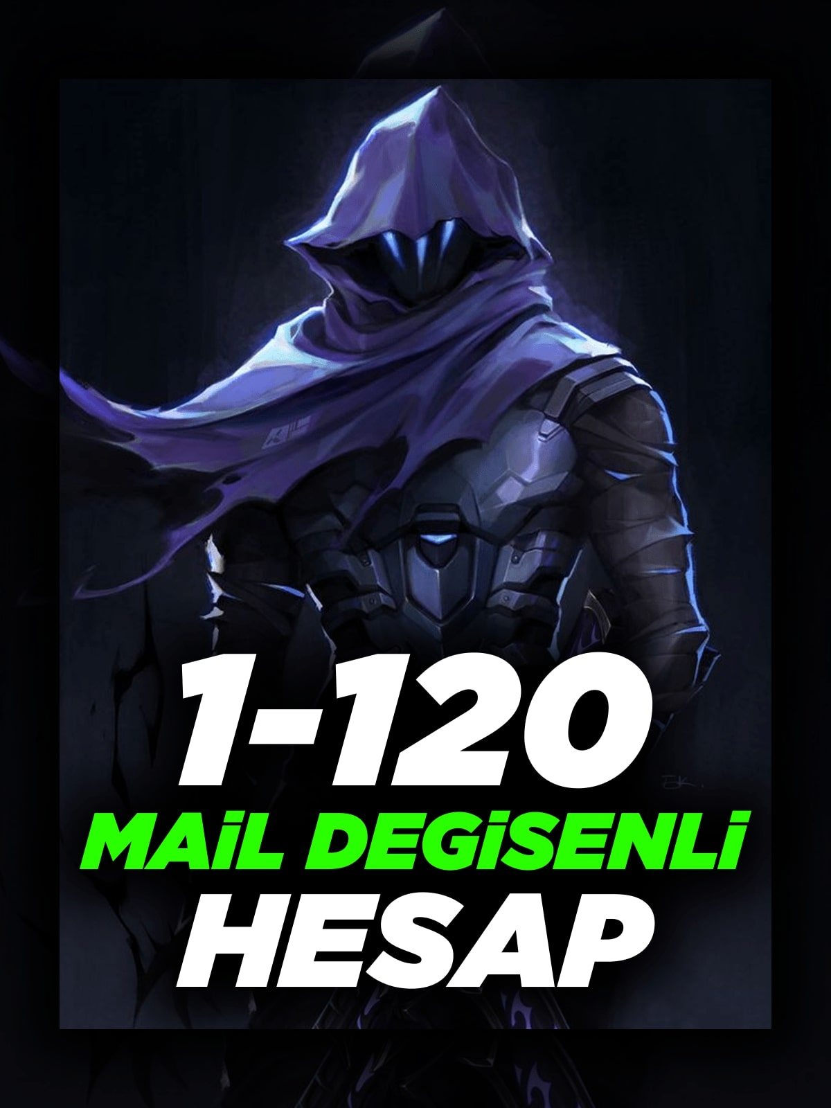 Valorant 1-120 Arası Random Hesap - Mail Değişenli!