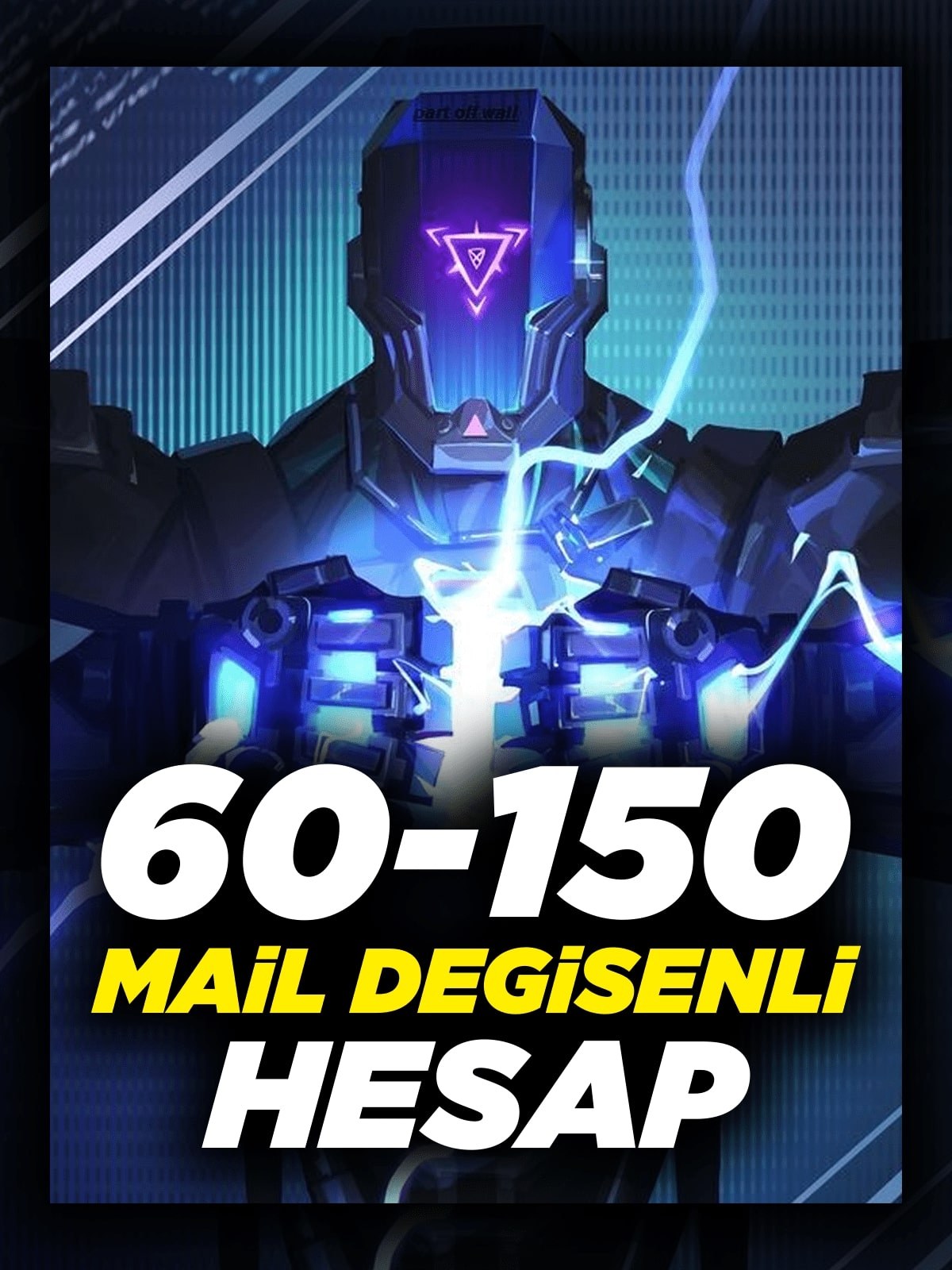 Valorant 60-150 Arası Random Hesap - Mail Değişenli!