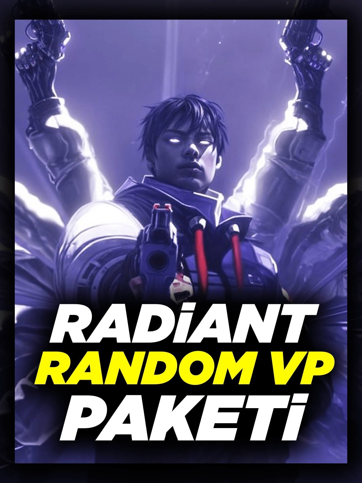 Valorant Radiant VP Paketi